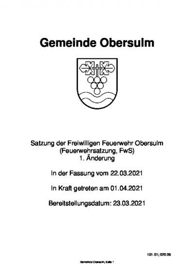 Satzung der Freiwilligen Feuerwehr Obersulm (Feuerwehrsatzung, FwS) 1. Änderung