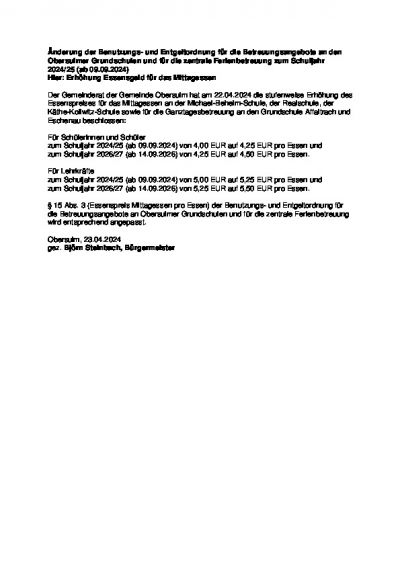 Änderung der Benutzungs- und Entgeltordnung für die Betreuungsangebote an den Obersulmer Grundschulen und für die zentrale Ferienbetreuung zum Schuljahr 2024/25 (ab 09.09.2024) Hier: Erhöhung Essensgeld für das Mittagessen